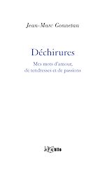 Télécharger le livre :  Déchirures. Mes mots d'amour, de tendresses et de passions