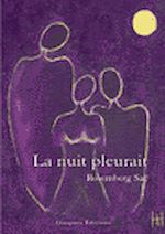 Télécharger le livre :  La nuit pleurait