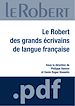 Télécharger le livre :  Le Robert des grands écrivains de langue française