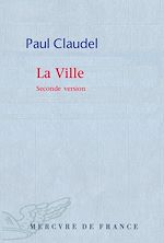 Télécharger le livre :  La Ville. Seconde version