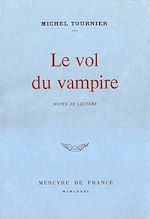 Télécharger le livre :  Le vol du vampire. Notes de lecture