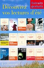 Télécharger le livre :  Extraits gratuits - Lectures d'été Gallimard
