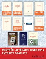 Télécharger le livre :  Extraits gratuits - Rentrée littéraire Gallimard Hiver 2014