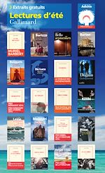 Télécharger le livre :  Extraits gratuits - Lectures d'été Gallimard 2015