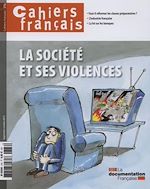 Download this eBook Cahiers français : La société et ses violences - n°376
