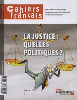 Télécharger le livre :  Cahiers français : La justice, quelles politiques ? n°377