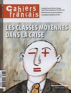 Télécharger le livre :  Cahiers français : Les classes moyennes dans la crise - n°378