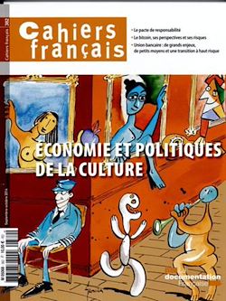 Télécharger le livre :  Cahiers français : Économie et politiques de la culture - n°382