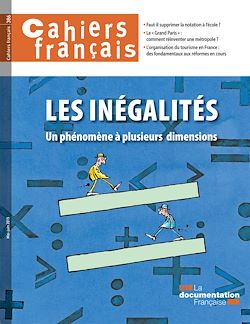 Télécharger le livre :  Cahiers français : Les inégalités, un phénomène à plusieurs dimensions - n°386