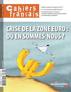 Télécharger le livre :  Cahiers français : Crise de la zone euro : où en sommes-nous ? - n°387