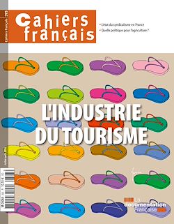 Télécharger le livre :  Cahiers français : L'industrie du tourisme - n°393