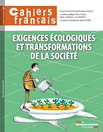 Télécharger le livre :  Cahiers français : Exigences écologiques et transformations de la société - n°401