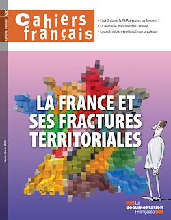 Télécharger le livre :  Cahiers français : La France et ses fractures territoriales - n°402