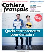 Télécharger le livre :  Cahiers français : Quels entrepreneurs pour demain ? - n°403