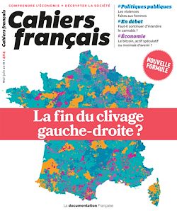 Télécharger le livre :  Cahiers français : La fin du clivage gauche-droite ? - n°404
