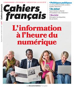 Télécharger le livre :  Cahiers français : L'information à l'heure du numérique - n°406