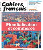 Télécharger le livre :  Cahiers français : Mondialisation et commerce - n°407
