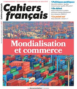 Télécharger le livre :  Cahiers français : Mondialisation et commerce - n°407