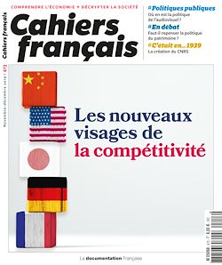Télécharger le livre :  Cahiers français : Les nouveaux visages de la compétitivité - n°413