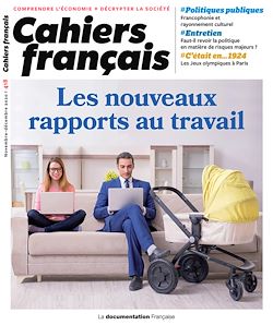 Télécharger le livre :  Cahier français : Les nouveaux rapports au travail - n°418