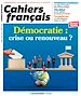 Télécharger le livre :  Cahier français : Démocratie : crise ou renouveau ? - n°420-421