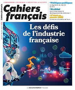 Télécharger le livre :  Cahier français : Les défis de l'industrie française - n°425