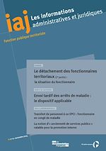Télécharger le livre :  IAJ : Le détachement des fonctionnaires territoriaux (2e partie) : la situation du fonctionnaire - Novembre 2014