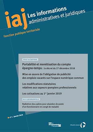 Téléchargez le livre :  IAJ : Portabilité et monétisation du compte épargne-temps : le décret du 27 décembre 2018 - janvier 2019