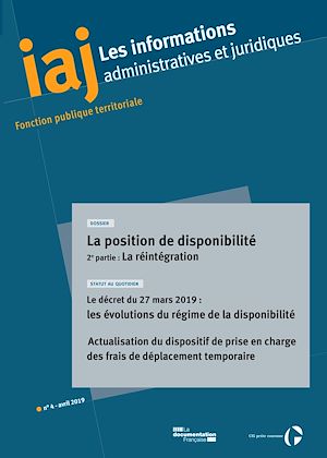 Téléchargez le livre :  IAJ : La position de disponibilité (2e partie) : la réintégration - Avril 2019