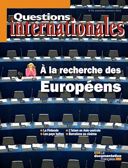 Télécharger le livre :  Questions internationales : À la recherche des Européens - n°51