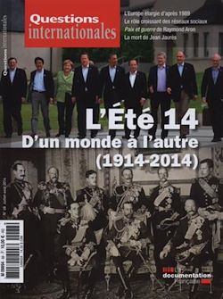 Télécharger le livre :  Questions internationales : L'Été 14, d'un monde à l'autre (1914-2014) - n°68