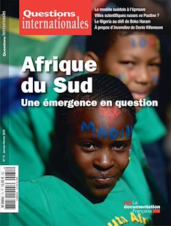 Télécharger le livre :  Questions internationales : Afrique du Sud, une émergence en question - n°71