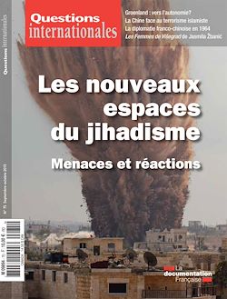 Télécharger le livre :  Questions internationales : Les nouveaux espaces du jihadisme - n°75