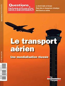 Télécharger le livre :  Questions internationales : Le transport aérien international - n°78