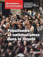 Télécharger le livre :  Questions internationales : Populismes et nationalismes dans le monde - n°83