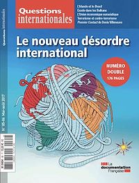 Télécharger le livre :  Questions internationales : Le nouveau désordre international - n°85-86