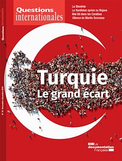 Télécharger le livre :  Questions internationales : Turquie, le grand écart - n°94