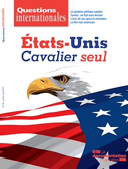 Télécharger le livre :  Questions internationales : États-Unis : cavalier seul - n°98