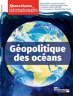 Télécharger le livre :  Questions Internationales : Géopolitique des océans - n°107-108