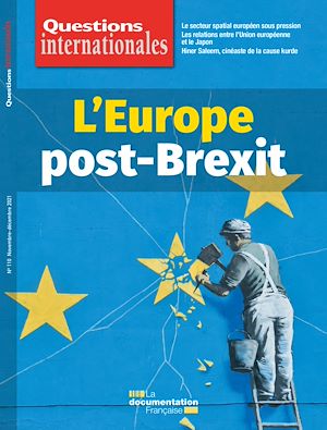 Questions Internationales : L'Europe post-Brexit - n°110 | Lequesne, Christian. Auteur