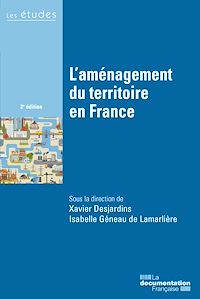 Télécharger le livre :  L'aménagement du territoire en France