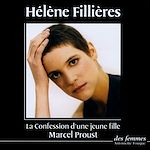 Télécharger le livre :  La Confession d'une jeune fille suivi de Du côté de chez Swann (extraits)