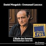 Télécharger le livre :  L'iliade des femmes