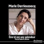 Télécharger le livre :  Être ici est une splendeur