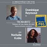 Télécharger le livre :  Trobairitz, femmes de cour, dames de cœur