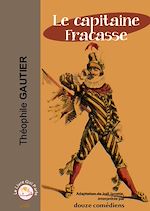 Télécharger le livre :  Le capitaine Fracasse