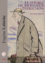 Télécharger le livre :  Le voyage de Monsieur Perrichon et autres pièces