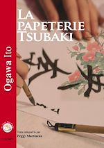 Télécharger le livre :  La papeterie Tsubaki