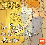 Télécharger le livre :  Le mystère de la chambre jaune
