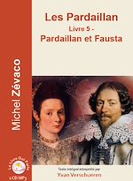 Télécharger le livre :  Les Pardaillan - Livre 05 - Pardaillan et Fausta